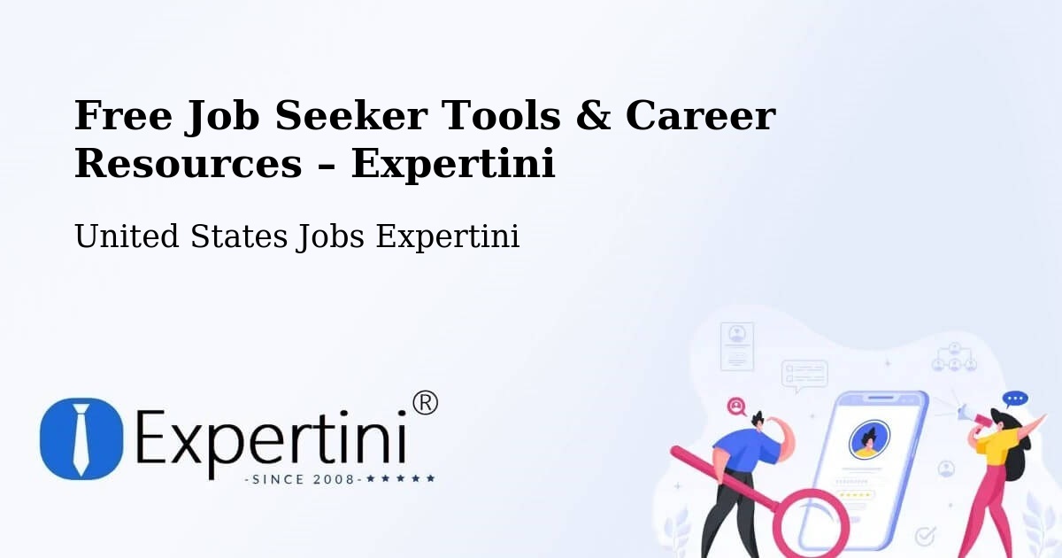 Free Job Seeker Tools & Career Resources – Justin - Justin, United States Jobs Expertini