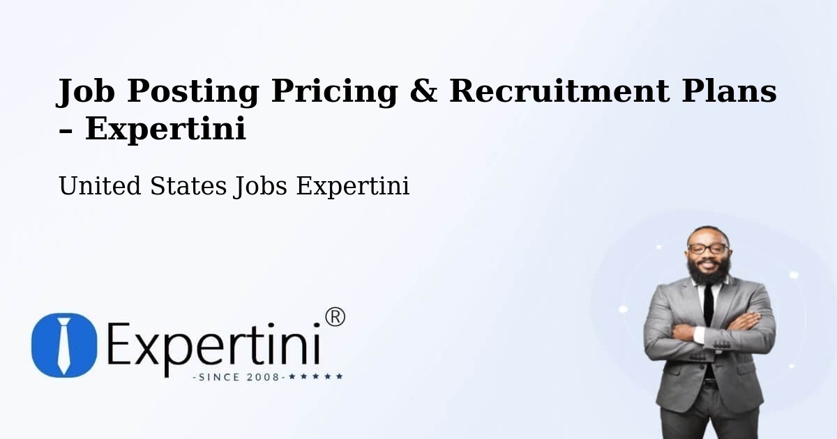Job Posting Pricing & Recruitment Plans – Justin - Justin, United States Jobs Expertini